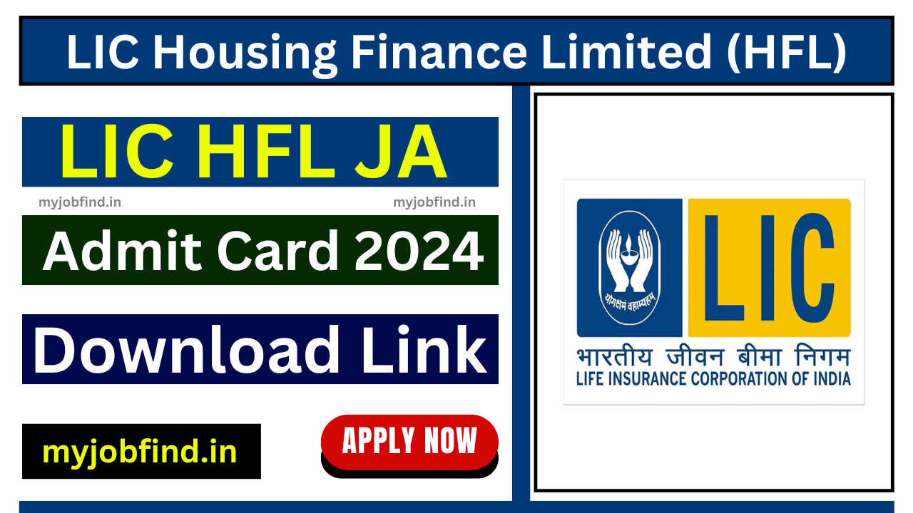 LIC HFL JA Admit Card 2024